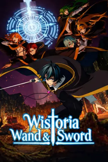 Plakat к сериалу "Wistoria: Wand and Sword" #1331683