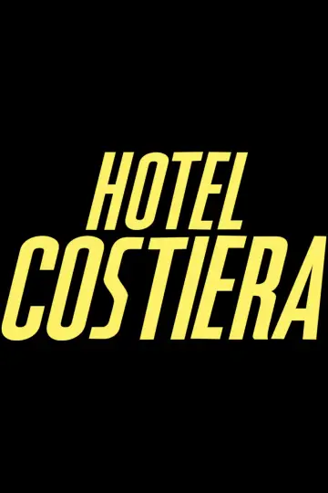 Plakat к сериалу "Hotel Costiera" #1480492