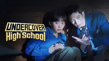 Zasłona к сериалу "Undercover High School" #1475993