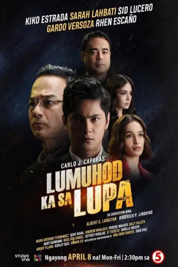 Lumuhod Ka Sa Lupa plakat