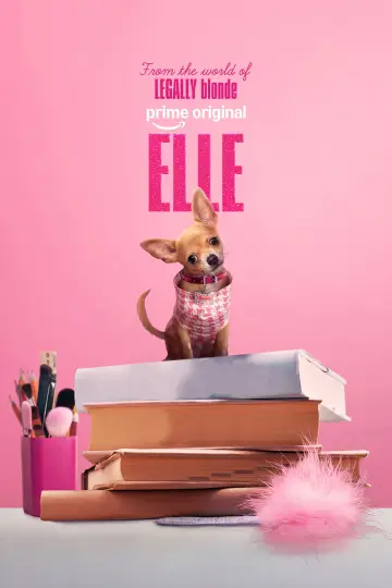 Plakat к сериалу "Ze świata Legalnej Blondynki: Elle" #1341184