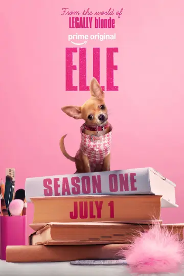 Plakat к сериалу "Ze świata Legalnej Blondynki: Elle" #1341185