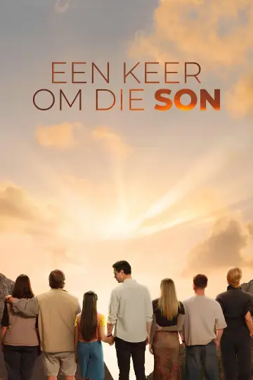 Een Keer Om Die Son plakat