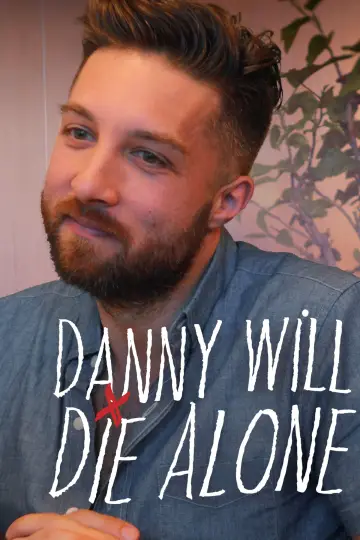 Plakat do serialu "Danny umrze samotnie" #1600585