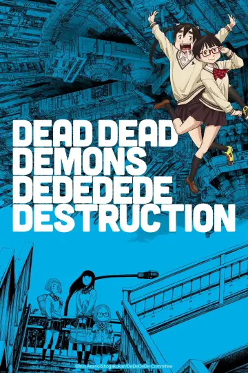 Dead Dead Demon's Dededededestruction plakat
