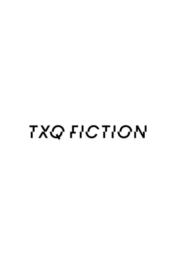 TXQ FICTION plakat