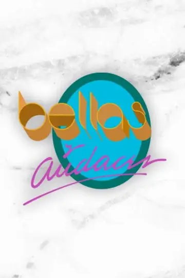 Bellas y audaces plakat