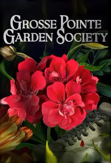 Plakat к сериалу "Grosse Pointe Garden Society" #1486786