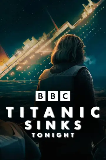 Plakat do serialu "Titanic Sinks Tonight" #1472463
