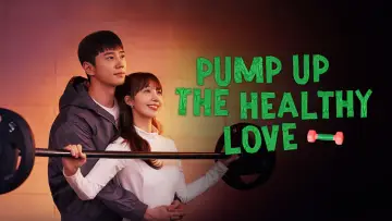 Zasłona do serialu "Pump Up the Healthy Love" #1494181
