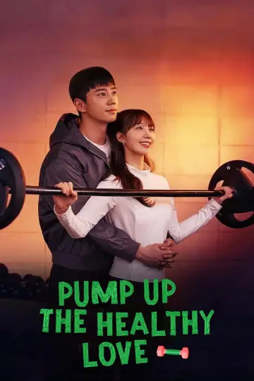 Plakat do serialu "Pump Up the Healthy Love" #1494193