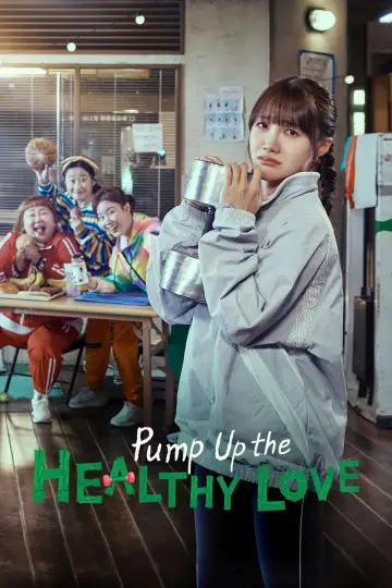 Plakat do serialu "Pump Up the Healthy Love" #1494195