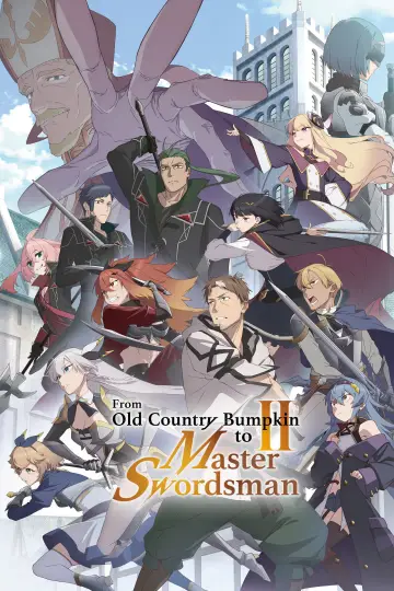 From Old Country Bumpkin to Master Swordsman II