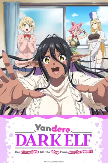 Yandere Dark Elf: She Chased Me All the Way From Another World! plakat