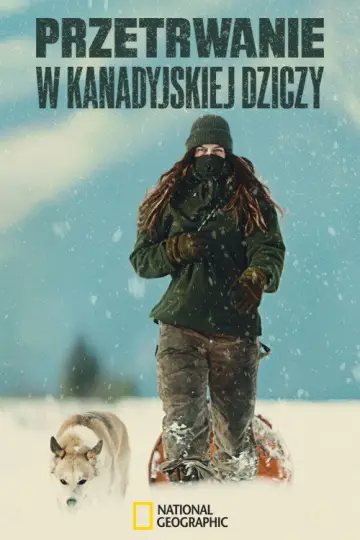 Przetrwanie w kanadyjskiej dziczy (2024)