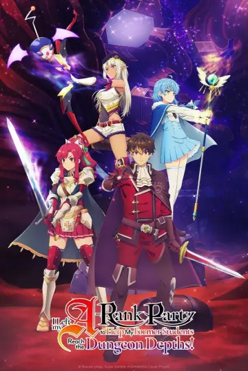 A-Rank Party wo Ridatsu shita Ore wa, Moto Oshiego-tachi to Meikyuu Shinbu wo Mezasu. plakat