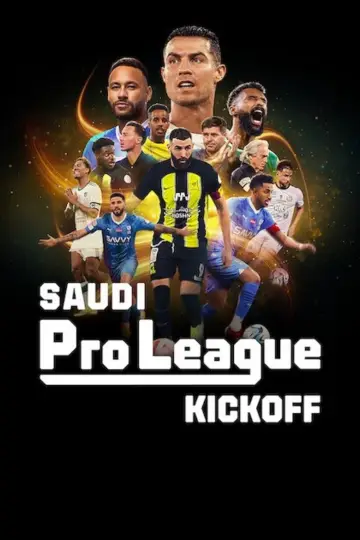 Saudi Pro League: Nowe otwarcie plakat