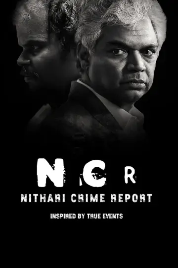 NCR - Raport o zbrodniach w Nithari plakat