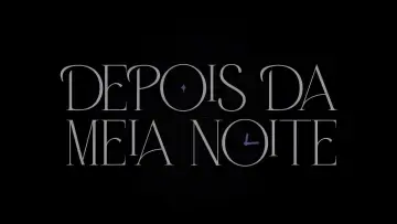 Zasłona do serialu "Depois da Meia Noite" #1549201