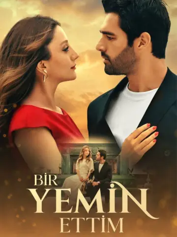 Plakat к сериалу "Bir Yemin Ettim" #1508568