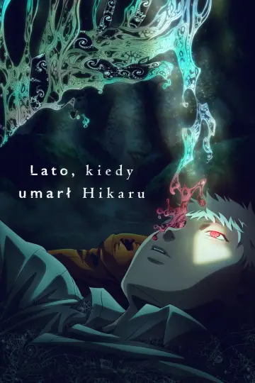 Lato, kiedy umarł Hikaru plakat
