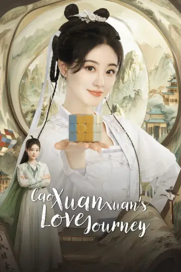 Plakat do serialu "Podróż miłosna Cao Xuanxuan" #1508528