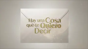 Zasłona do serialu "Hay una cosa que te quiero decir" #1497870