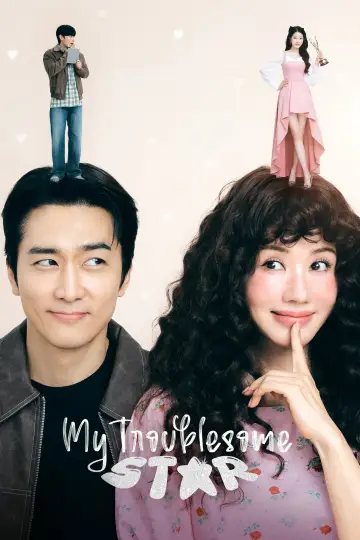 Plakat do serialu "My Troublesome Star" #1560087