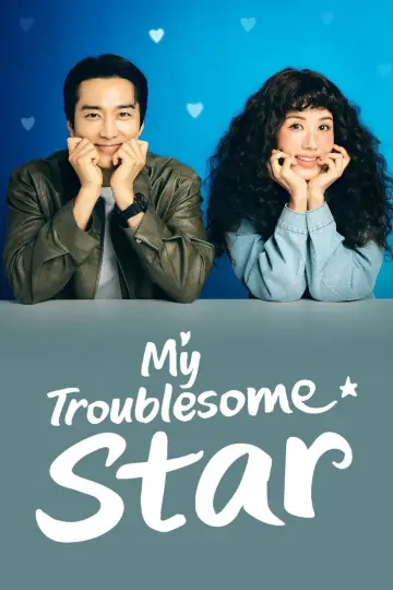 Plakat do serialu "My Troublesome Star" #1560089