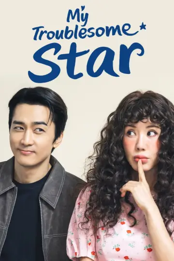 Plakat do serialu "My Troublesome Star" #1560090