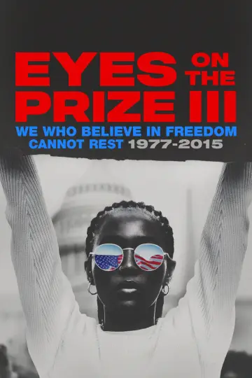 Plakat do serialu "Eyes On The Prize III: My, którzy wierzymy w wolność, nie możemy spocząć" #1873153