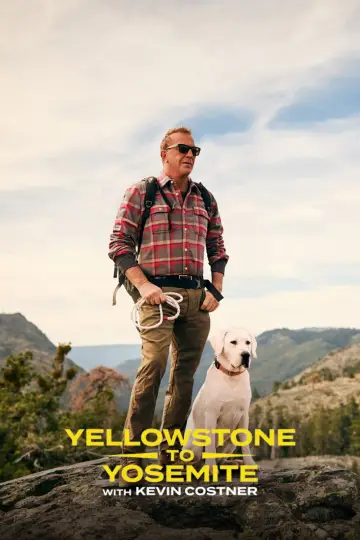 Z Yellowstone do Yosemite z Kevinem Costnerem plakat