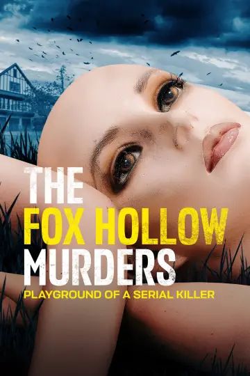 Plakat к сериалу "The Fox Hollow Murders: Playground of a Serial Killer" #1477666