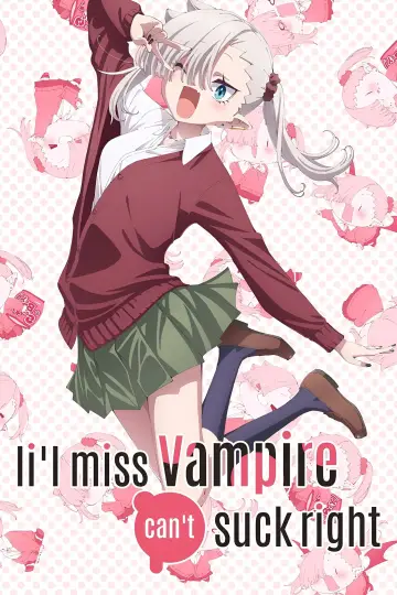 Plakat к сериалу "ちゃんと吸えない吸血鬼ちゃん" #1493538