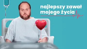 Zasłona do serialu "Najlepszy zawał mojego życia" #1603388