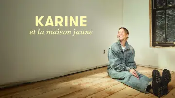 Karine et la maison jaune plakat