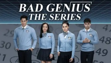 Zasłona do serialu "Bad Genius: The Series" #1671806
