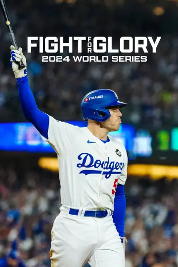 Plakat do serialu "Walka o chwałę: World Series 2024" #1500788