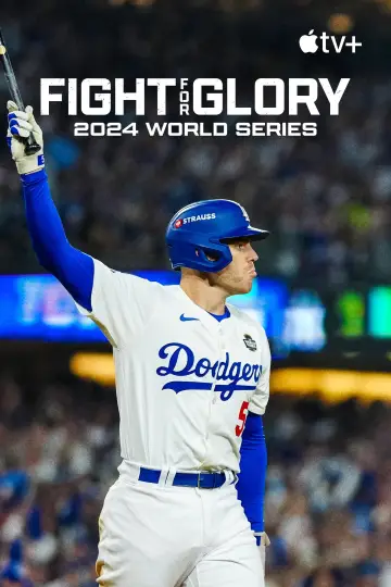 Plakat do serialu "Walka o chwałę: World Series 2024" #1500795