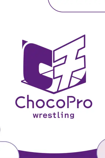 ChocoPro Wrestling plakat