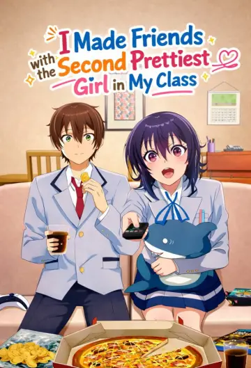 Plakat к сериалу "クラスで２番目に可愛い女の子と友だちになった" #1337059
