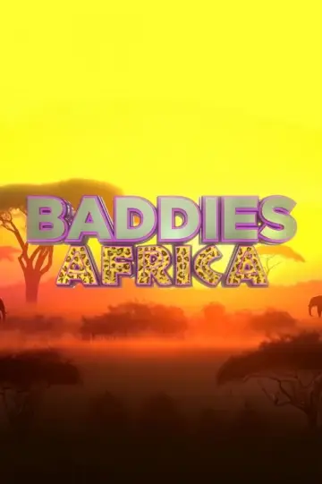 Plakat do serialu "Baddies Africa" #1552357