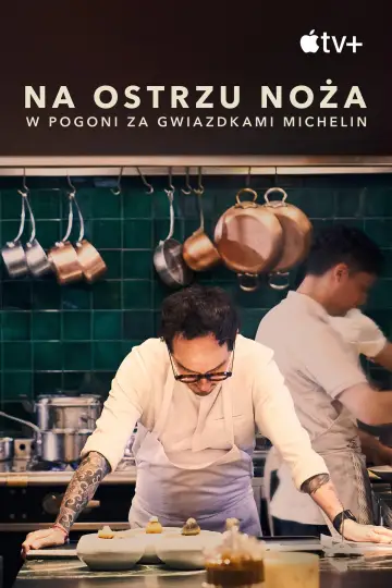 Plakat do serialu "Na ostrzu noża: w pogoni za Gwiazdkami Michelin" #1496430
