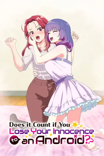 Does it Count if You Lose Your Innocence to an Android? plakat