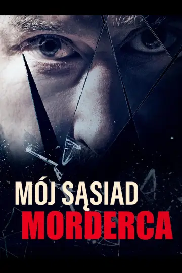 Mój sąsiad morderca: nadużycia władzy plakat