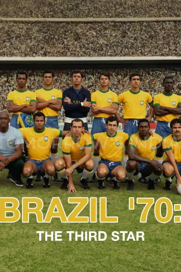 Plakat do serialu "Brazylia 1970: Trzecie mistrzostwo" #1445856