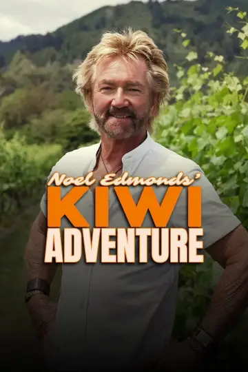 Noel Edmonds' Kiwi Adventure plakat