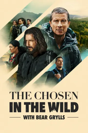 The Chosen in the Wild with Bear Grylls plakat