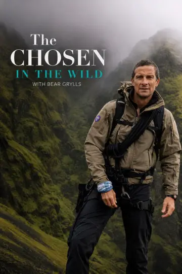 Plakat do serialu "The Chosen in the Wild with Bear Grylls" #1474017