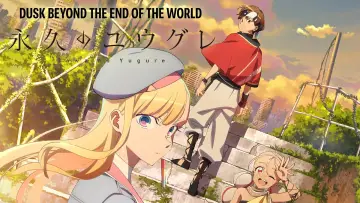 Zasłona do serialu "Dusk Beyond the End of the World" #1481916